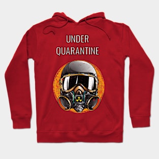 UNDER QUARANTINE T SHIRT Hoodie